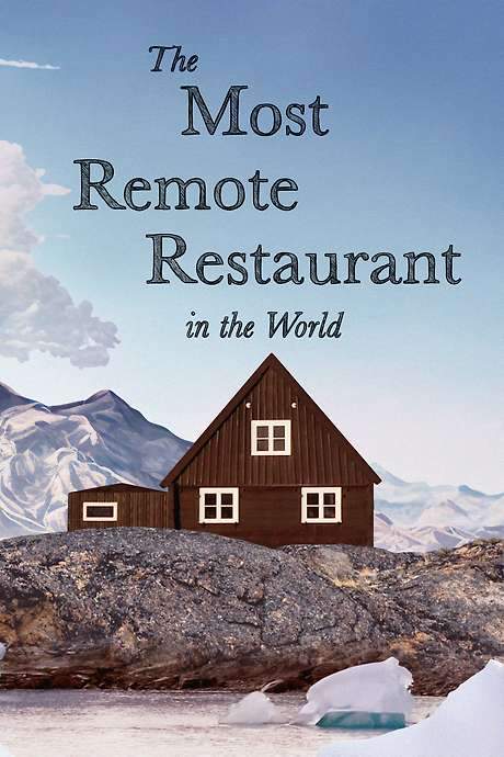 The Most Remote Restaurant in the World